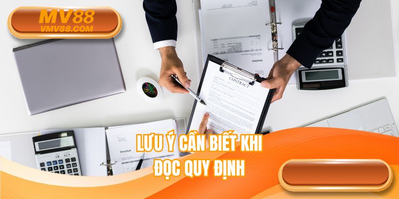 Lưu ý cần biết khi đọc quy định