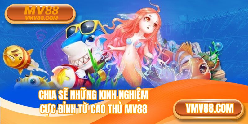 Những bí kíp giúp bạn đi săn hiệu quả cao từ chuyên gia MV88
